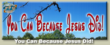 You Can Because Jesus Did