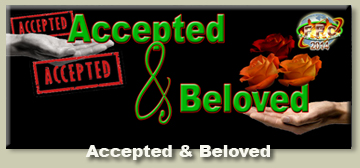 Accepted and Bloved