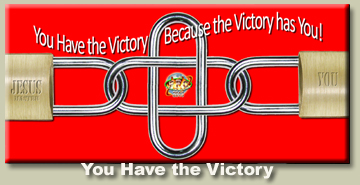 You Have the Victory